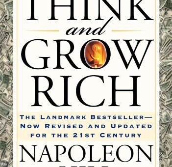 Think and grow rich Napoleon Hill review