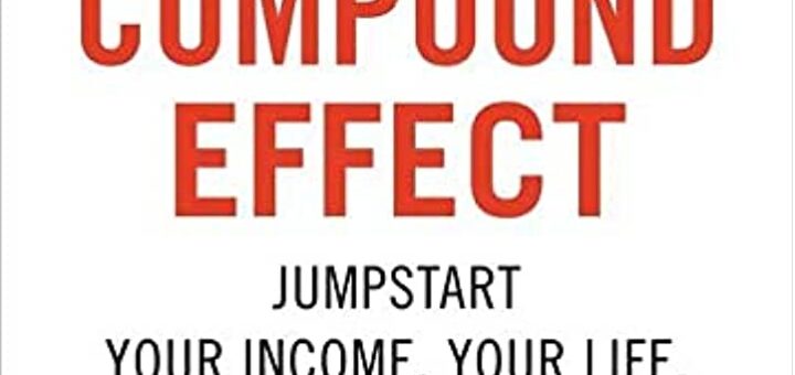 The Compound Effect Jumpstart Darren Hardy review