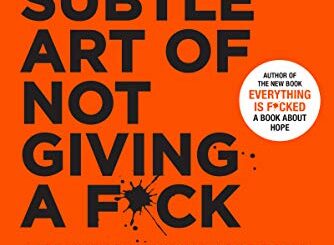 The Subtle Art of Not Giving a F*ck Mark Manson review