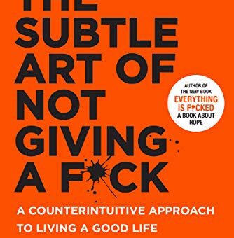 The Subtle Art of Not Giving a F*ck Mark Manson review