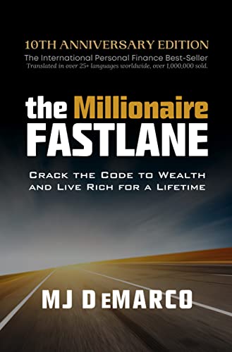 The Millionaire Fastlane M.J. DeMarco review