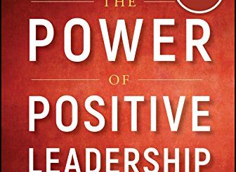 The Power of Positive Leadership Jon Gordon review