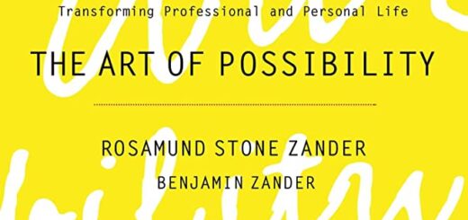 The Art of Possibility Rosamund Stone Zander and Benjamin Zander review