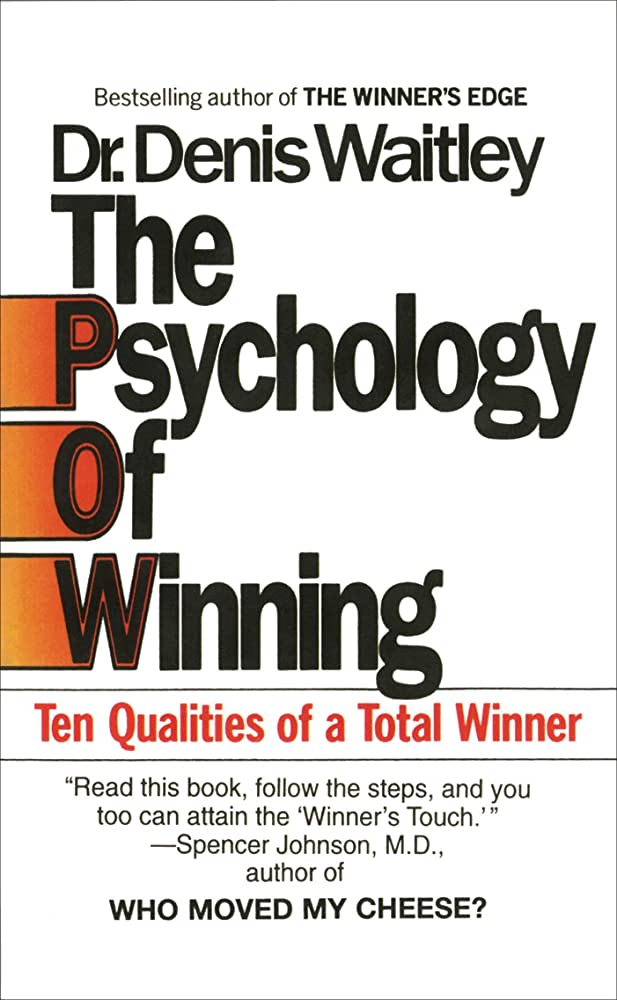 The Psychology of Winning Denis Waitley review