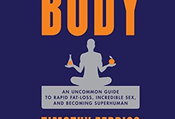 The Four Hour Body Tim Ferriss review