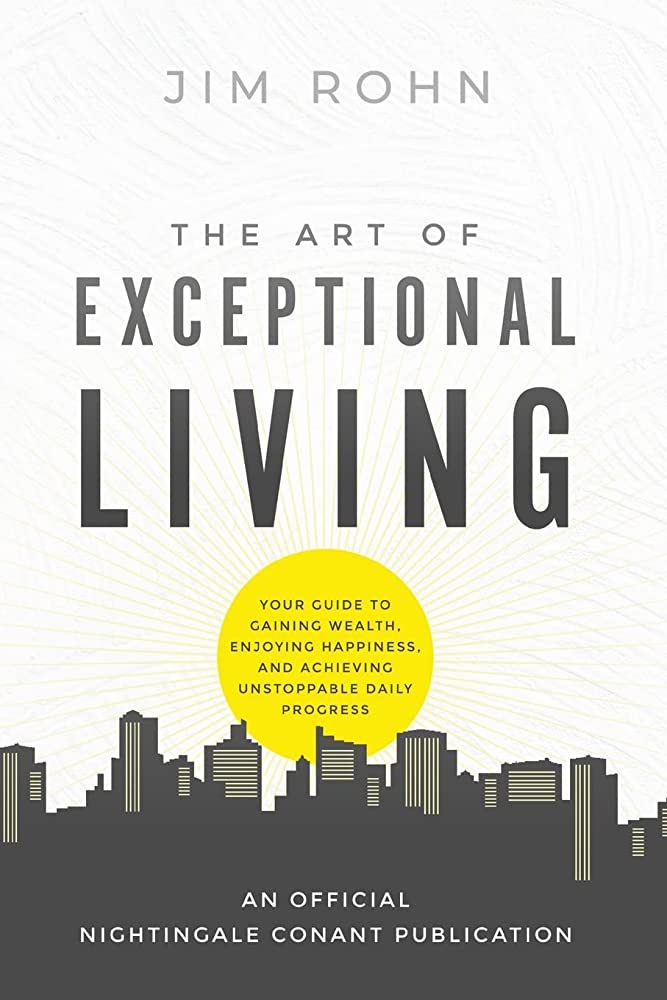 The Art of Exceptional Living Jim Rohn review