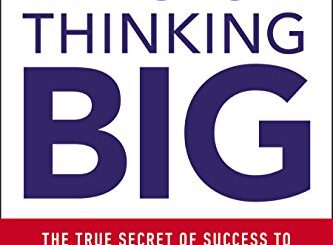 The Magic of Thinking Big David J. Schwartz review