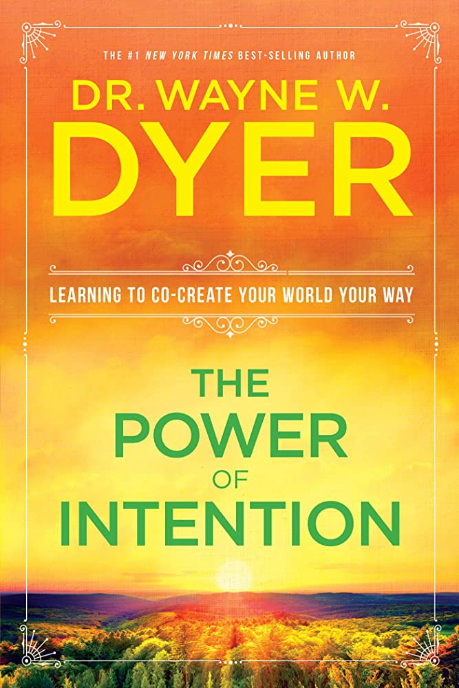 The Power of Intention Wayne Dyer review