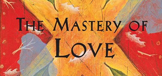 The Mastery of Love Don Miguel Ruiz review