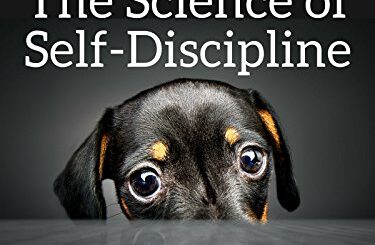 The Science of Self-Discipline Peter Hollins review