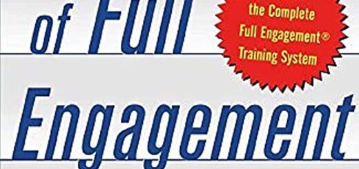 The Power of Full Engagement Jim Loehr and Tony Schwartz review