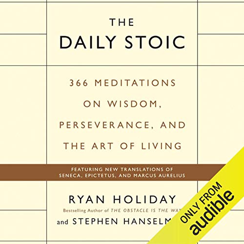 The Daily Stoic Ryan Holiday and Stephen Hanselman review