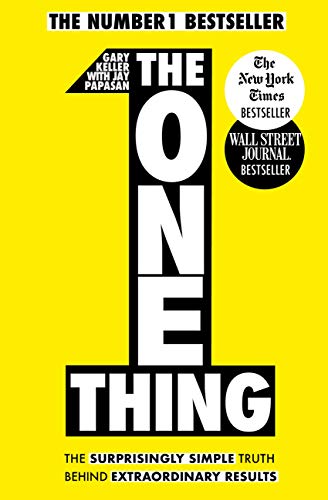 The One Thing Gary Keller and Jay Papasan review