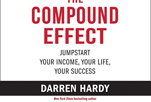 The Compound Effect Darren Hardy review