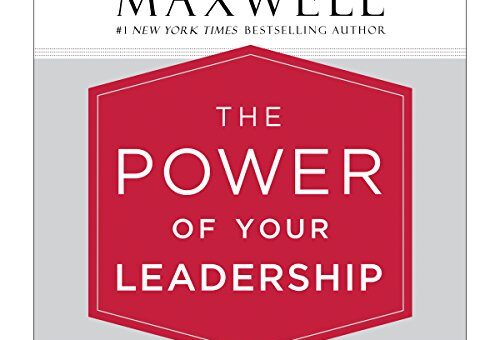 The Power of Intentional Leadership John C. Maxwell review