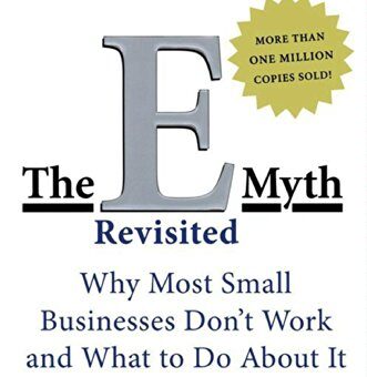 The E-Myth Revisited Michael E. Gerber review