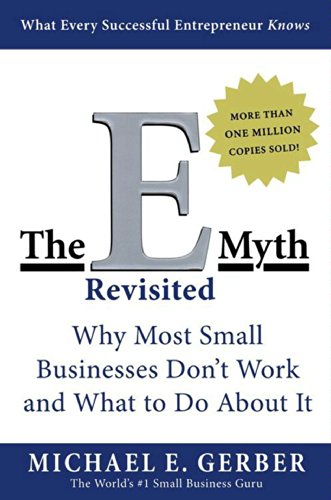 The E-Myth Revisited Michael E. Gerber review