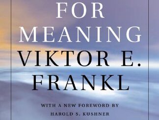 Man’s Search for Meaning Viktor E. Frankl review