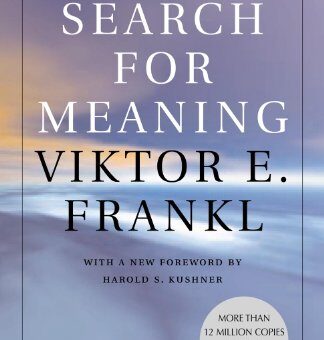 Man’s Search for Meaning Viktor E. Frankl review