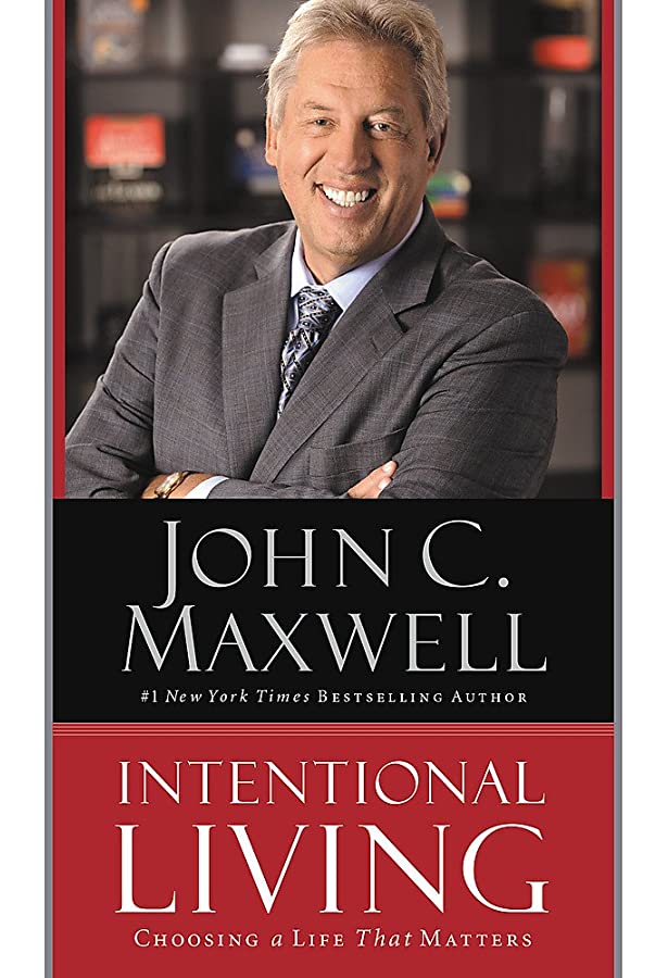 The Power of Intentional Leadership John C. Maxwell book cover