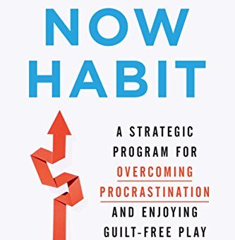 The Now Habit Neil Fiore book cover