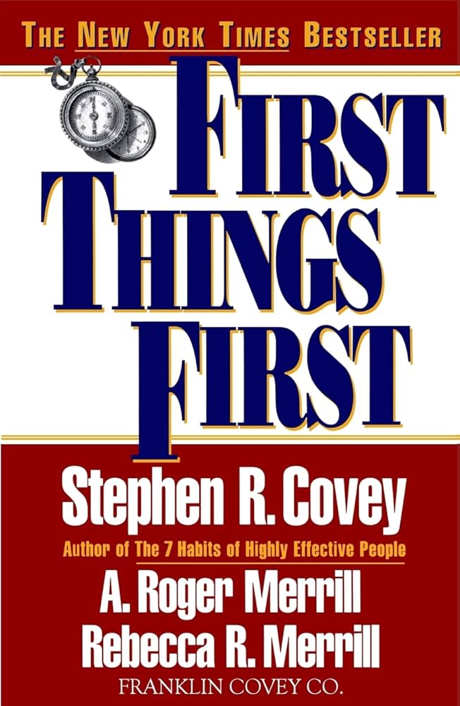 First Things First Stephen R. Covey book cover